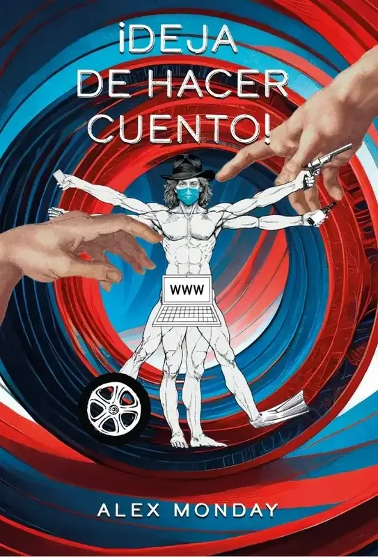 ¡Deja de hacer cuento! - Libro de Humor y Autoayuda