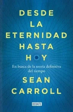 Desde la eternidad hasta hoy - Novela histórica y ficción épica