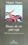 Deseo de Ser Piel Roja - Ensayo sobre Cultura Indígena Americana