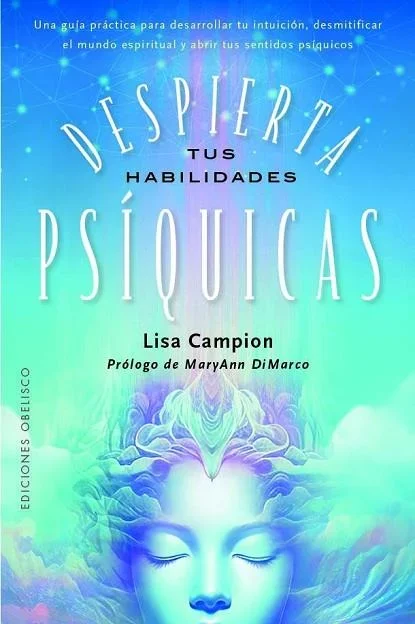Despierta tus Habilidades Psíquicas - Guía Práctica de Desarrollo Espiritual