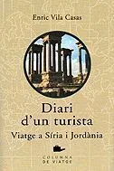 Diari d'un turista: Viatge a Síria i Líban - Crónica de Viajes en Catalán