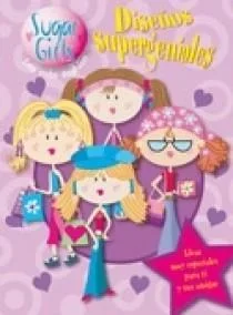 Diseños Super Geniales: Sugar Girls - Libro de Manualidades y Costura