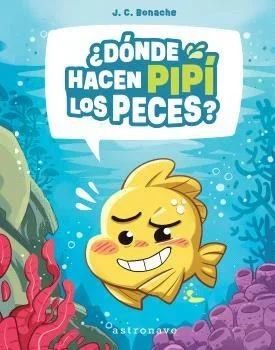 ¿Dónde Hacen Pipí los Peces? - Libro Infantil de Curiosidades sobre Animales Acuáticos