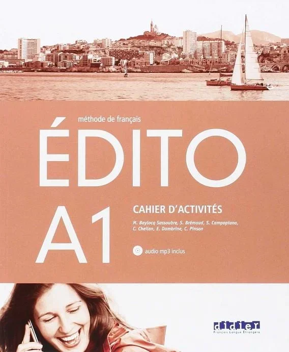 Edito A1 Exercices + CD (Ed. 2016) - Curso de francés nivel básico con audio
