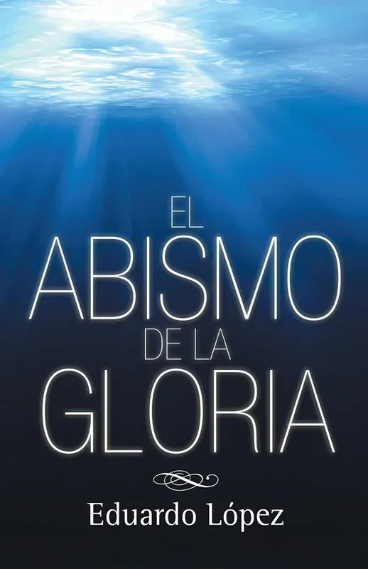El Abismo de la Gloria - Novela Histórica y Drama Psicológico