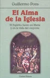 El Alma de la Iglesia - Teología, Historia y Vida Cristiana