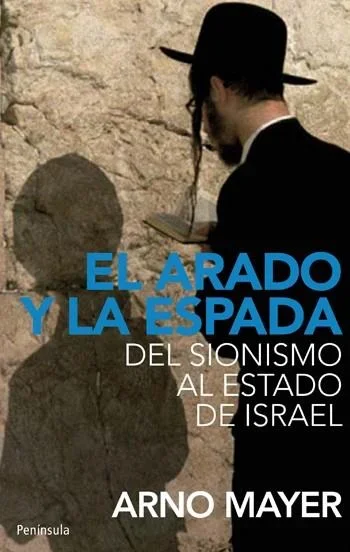 El Arado y la Espada - Ensayo Histórico y Sociológico