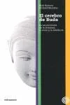 El cerebro de Buda - Neurociencia aplicada a la meditación y bienestar