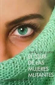 El Club de las Mujeres Mutantes - Novela de Ciencia Ficción y Distopía