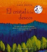 El Cristal de los Deseos - Cuento Mágico Infantil