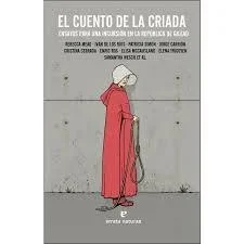 El cuento de la criada - Novela distópica y feminista