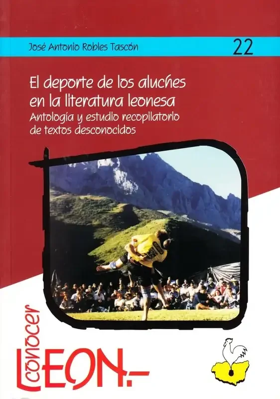 El Deporte de los Aluches en la Literatura Leonesa - Historia y Tradición