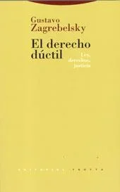 El derecho dúctil - Tratado jurídico sobre flexibilidad legal