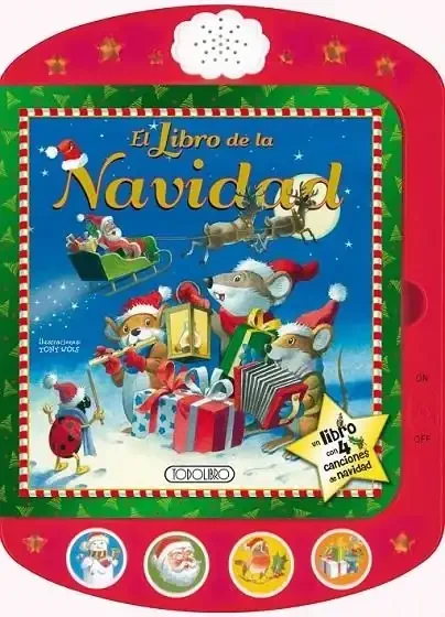 El Libro de la Navidad Musical - Cuentos y Villancicos para Niños