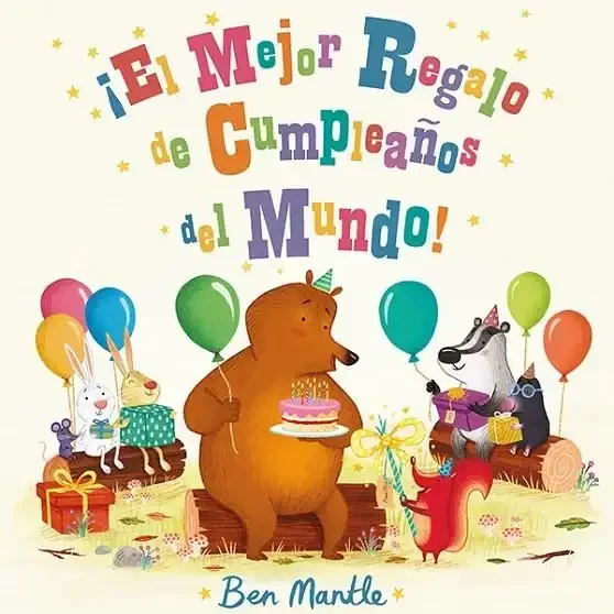 ¡El mejor regalo de cumpleaños del mundo! - Cuento infantil sobre amistad
