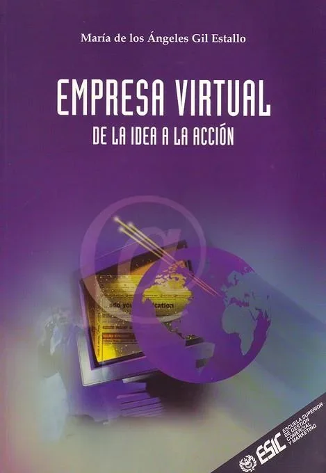 Empresa Virtual: De la Idea a la Acción - Guía de Negocios Digitales