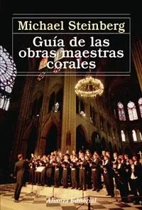 Guía de las Obras Maestras Corales - Manual de Música Coral y Repertorio