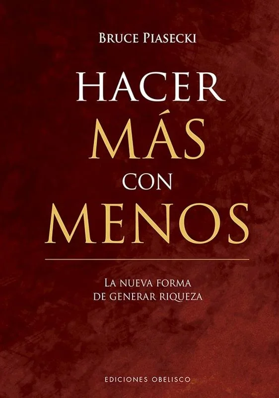 Hacer más con menos - Guía de productividad y desarrollo personal