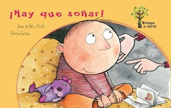 ¡Hay que Soñar! - Cuento Infantil con Letra de Imprenta y Cursiva
