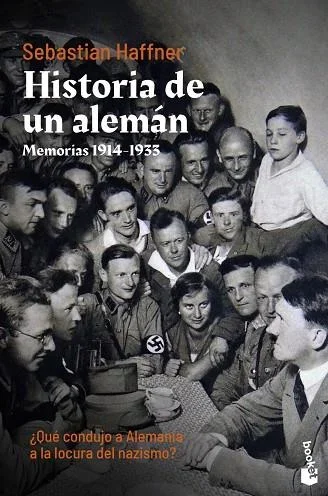 Historia de un Alemán - Testimonio Histórico y Autobiografía