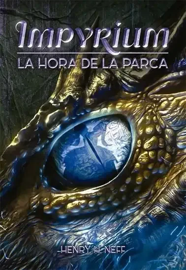 Impyrium II: La Hora de la Parca - Fantasía Épica Juvenil