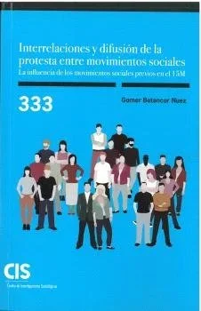 Interrelaciones y difusión de la protesta entre movimientos - Sociología Política