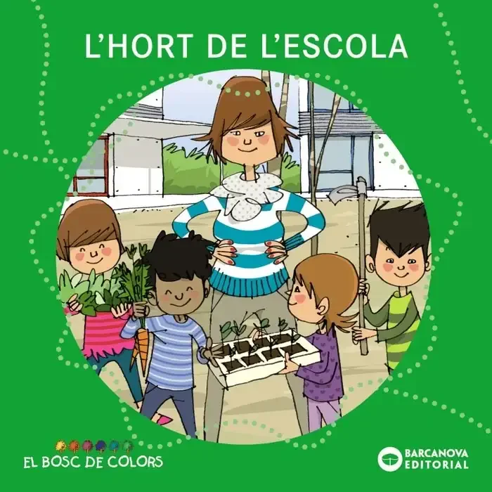 L'Hort de l'Escola - Conte Il·lustrat sobre Naturalesa i Educació