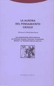 La Aurora del Pensamiento Griego - Ensayo Histórico-Filosófico Clásico