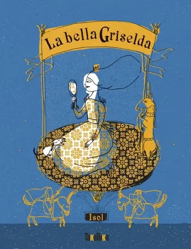 La bella Griselda - Cuento clásico ilustrado para niños