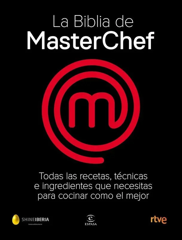 La Biblia de MasterChef - Recetario Oficial y Libro de Cocina Gourmet