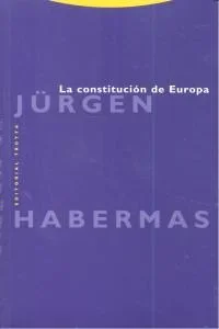 La Constitución de Europa - Análisis Político y Derecho Comunitario