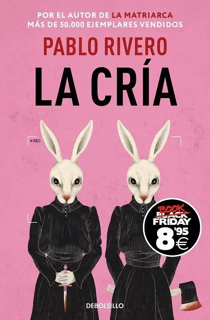 La Cría - Novela Negra y Thriller Policial, Autora Carmen Mola