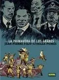 La primavera de los árabes - Ensayo sobre geopolítica y sociedad