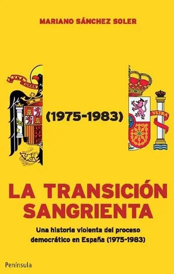 La Transición Sangrienta - Libro de Historia y Política