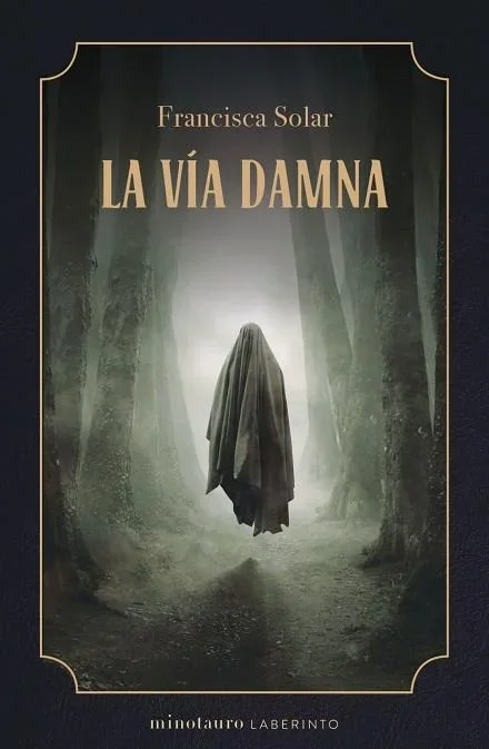 La Vía Damna - Novela Histórica y Aventura