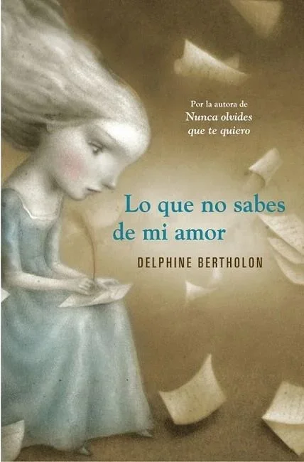 Lo que no sabes de mi amor - Novela Romántica Contemporánea