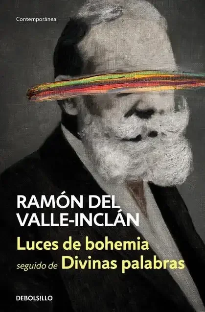 Luces de Bohemia | Divinas Palabras - Valle-Inclán, Teatro Modernista