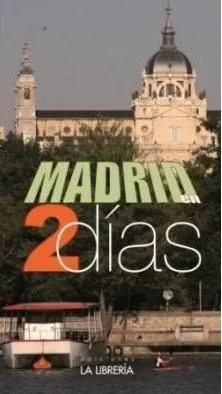 Madrid en dos días - Guía de Viaje y Turismo Cultural