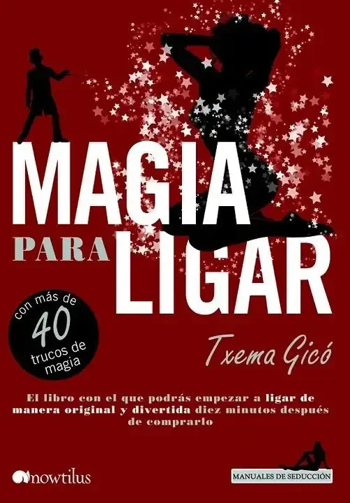 Magia para Ligar - Guía Práctica de Seducción y Relaciones