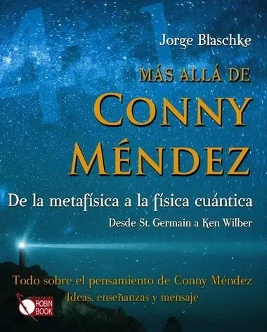 Más allá de Conny Méndez - Biografía y legado espiritual
