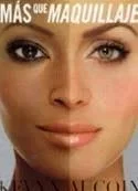 Más que maquillaje - Libro de belleza, estilo y autoestima femenina