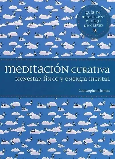 Meditación Curativa - Libro de Bienestar, Yoga y Salud Mental