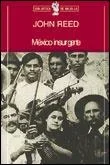 México Insurgente - Historia de la Independencia Nacional