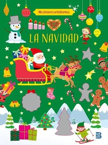 Mis Stickers Centelleantes – La Navidad - Kit de Pegatinas Brillantes Infantiles