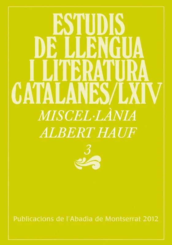 Miscel·lània Albert Hauf, 3 - Recopilación de Estudios Filológicos y Literarios