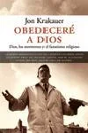 Obedeceré a Dios: Mormones y Fanatismo Religioso - Ensayo Teológico