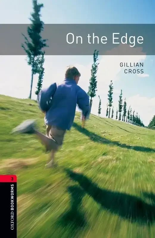 Oxford Bookworms Library: Level 3 - On the Edge, Libro de Lectura Graduada en Inglés