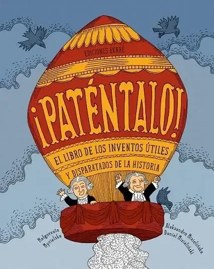 ¡Paténtalo! - Guía Práctica de Propiedad Intelectual e Innovación