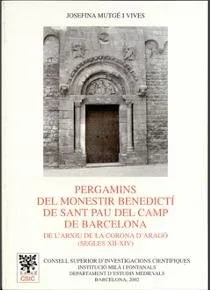 Pergamins del Monestir de Sant Pau del Camp - Historia Medieval