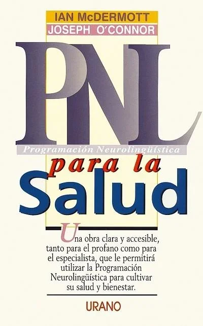 PNL para la Salud - Programación Neurolingüística y Bienestar